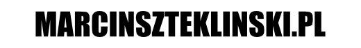 MARCIN SZTEKLIŃSKI